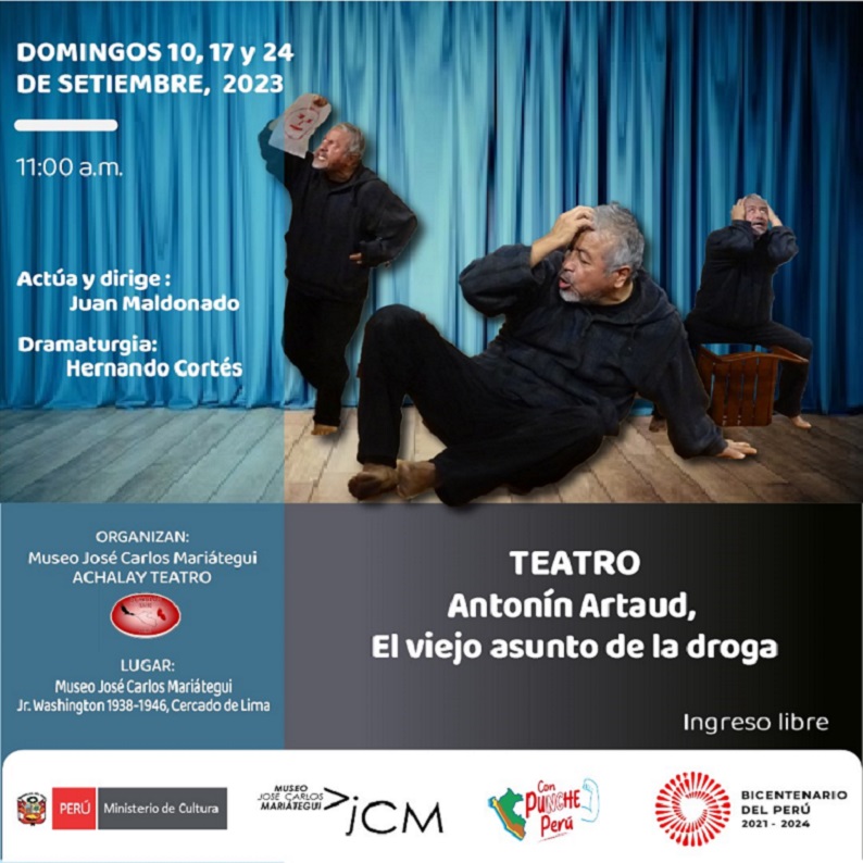 TEATRO Antonín Artaud. El Viejo asunto de la droga.