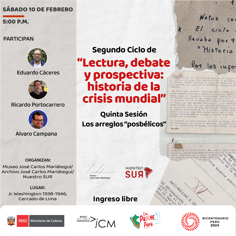 Segundo Ciclo de "Lectura, debate y prospectiva: historia de la crisis mundial". Quinta Sesión: Los arreglos "posbélicos" 