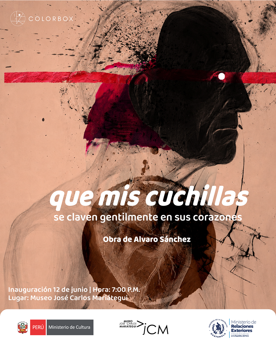 Exposición individual: Que mis cuchillas se claven gentilmente en sus corazones del artista Alvaro Sánchez de Guatemala