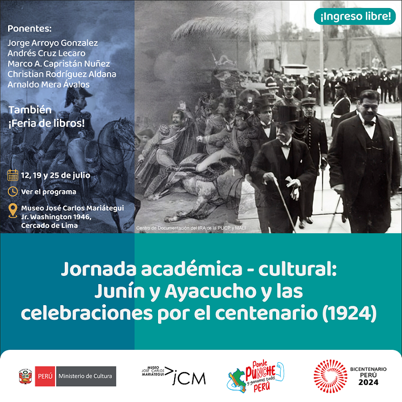 Jornada académica - cultural: Junín y Ayacucho y las celebraciones por el centenario (1924)