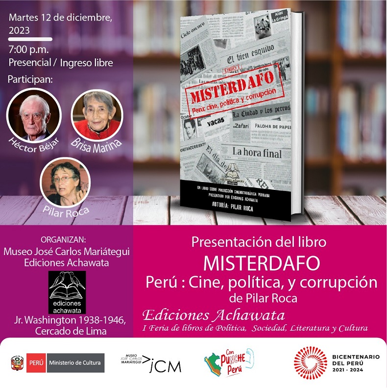 Presentación de libro Misterdafo. Perú: cine, política y corrupción de Pilar Roca.