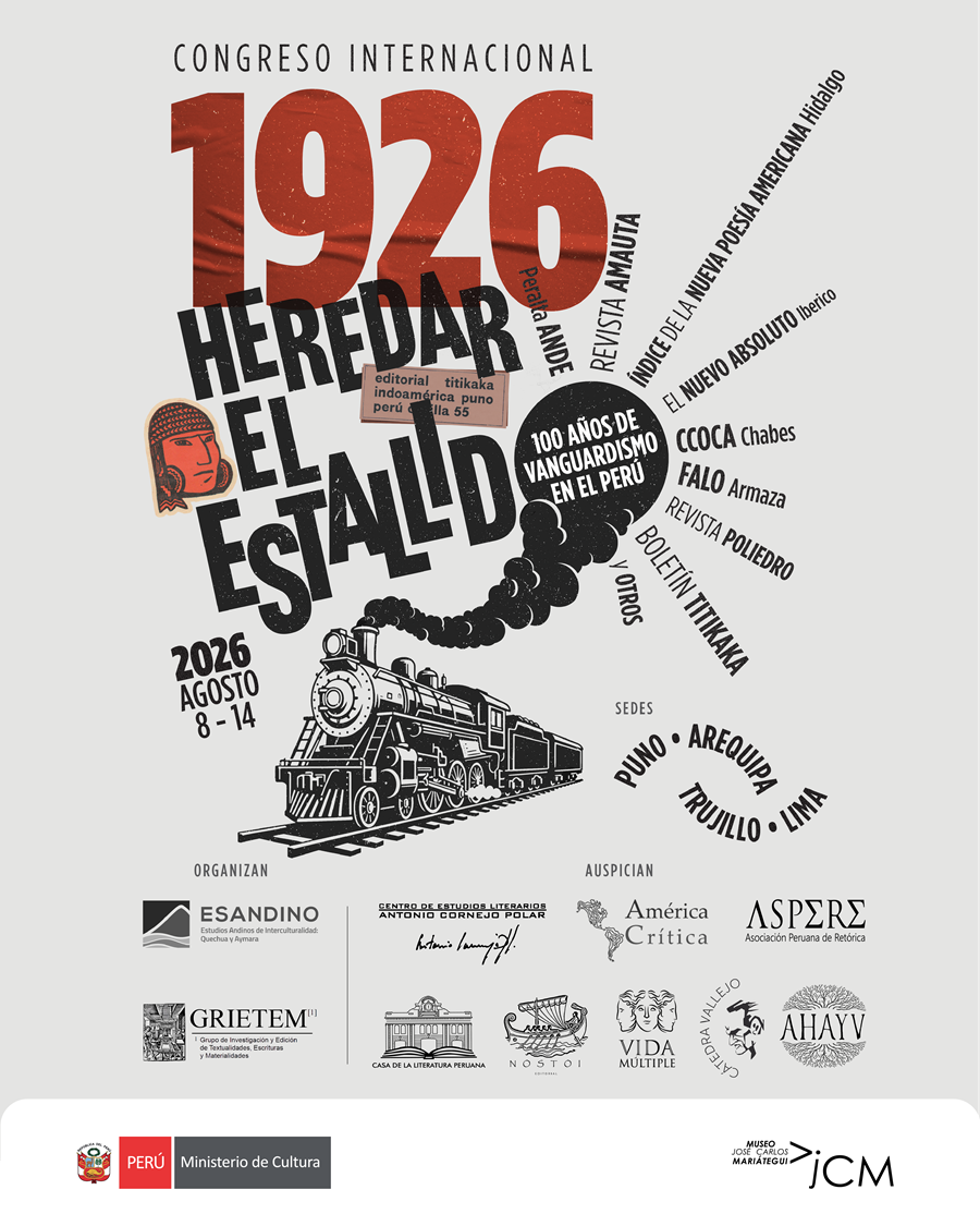 Congreso Internacional 1926.Heredar el estallido. 100 años de vanguardismo en el Perú