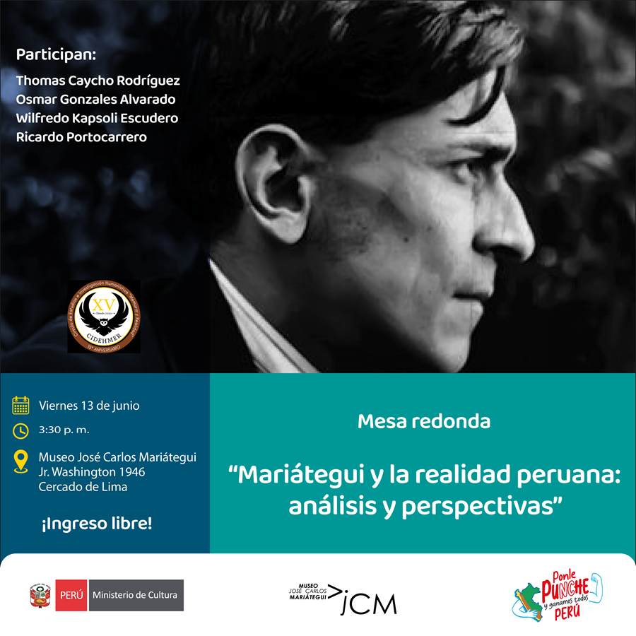 Mesa redonda: "Mariátegui y la realidad peruana análisis y perspectivas"