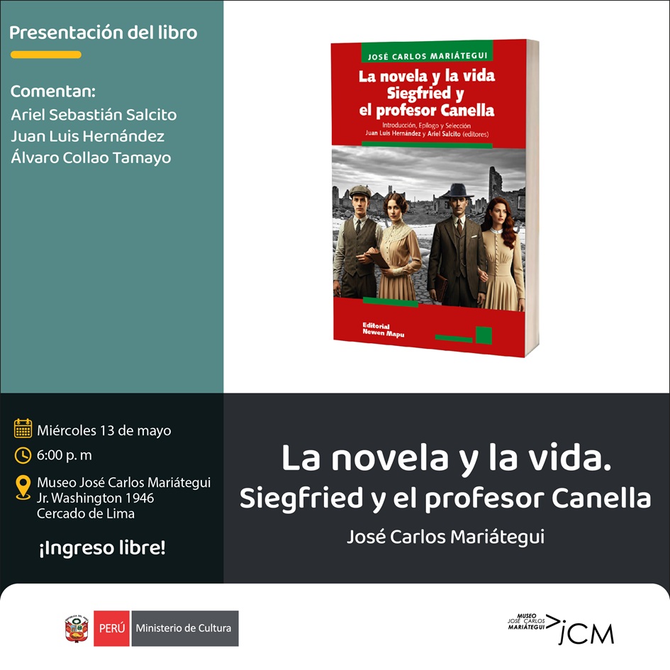 Presentación del libro. La novela y la vida. Siegfried y el profesor Canella de José Carlos Mariátegui