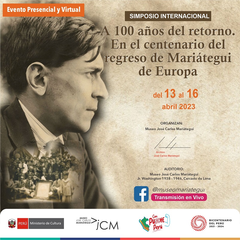 Simposio Internacional: "A 100 años del retorno. En el centenario del regreso de Mariátegui de Europa".