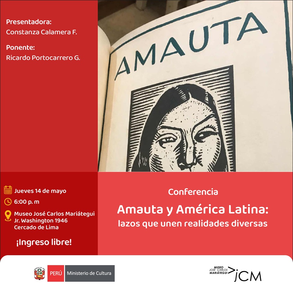 Conferencia. Amauta y América Latina: lazos que unen realidades diversas
