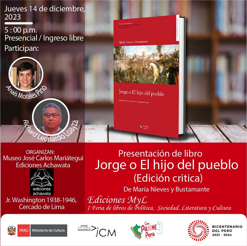 Presentación de libro Jorge o el hijo del pueblo (edición crítica) de María Nieves y Bustamante.