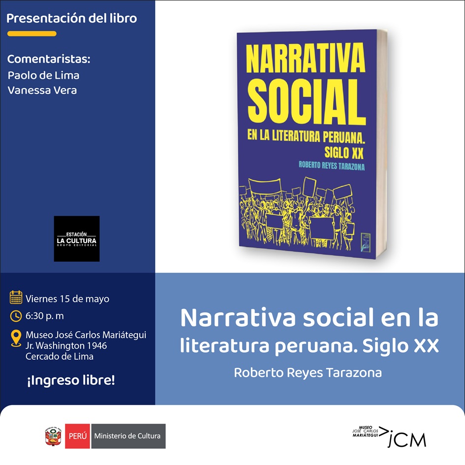 Presentación del libro. Narrativa social en la literatura peruana. Siglo XX de Roberto Reyes Tarazona