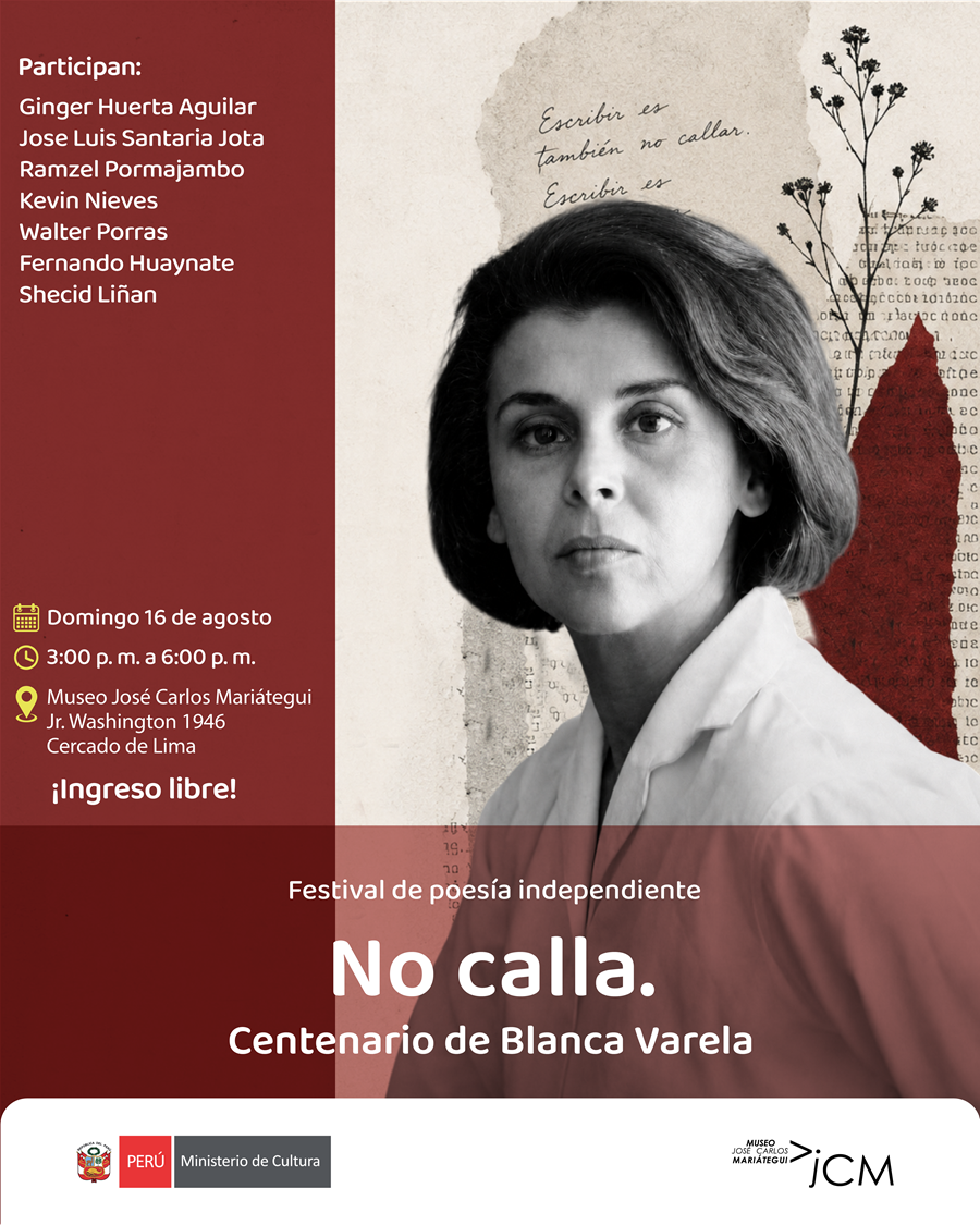 Festival de Poesía Independiente. No calla. Centenario de Blanca Varela