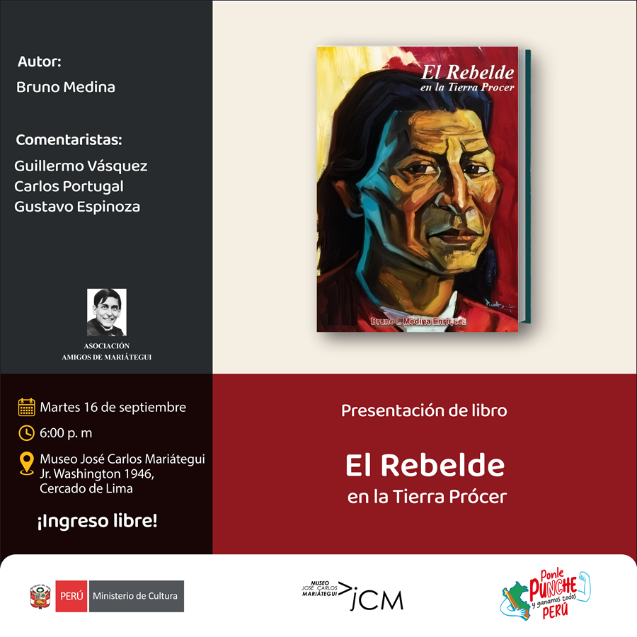 Presentación del libro "El Rebelde en la tierra prócer" de Bruno Medina.
