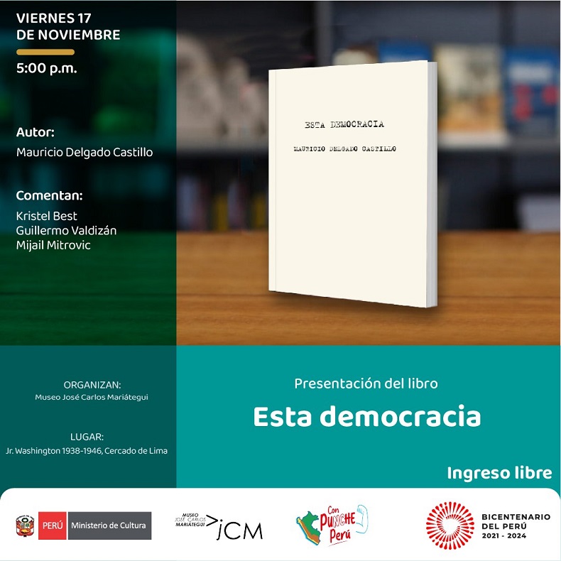 Presentación del libro "Esta democracia" de Mauricio Delgado Castillo