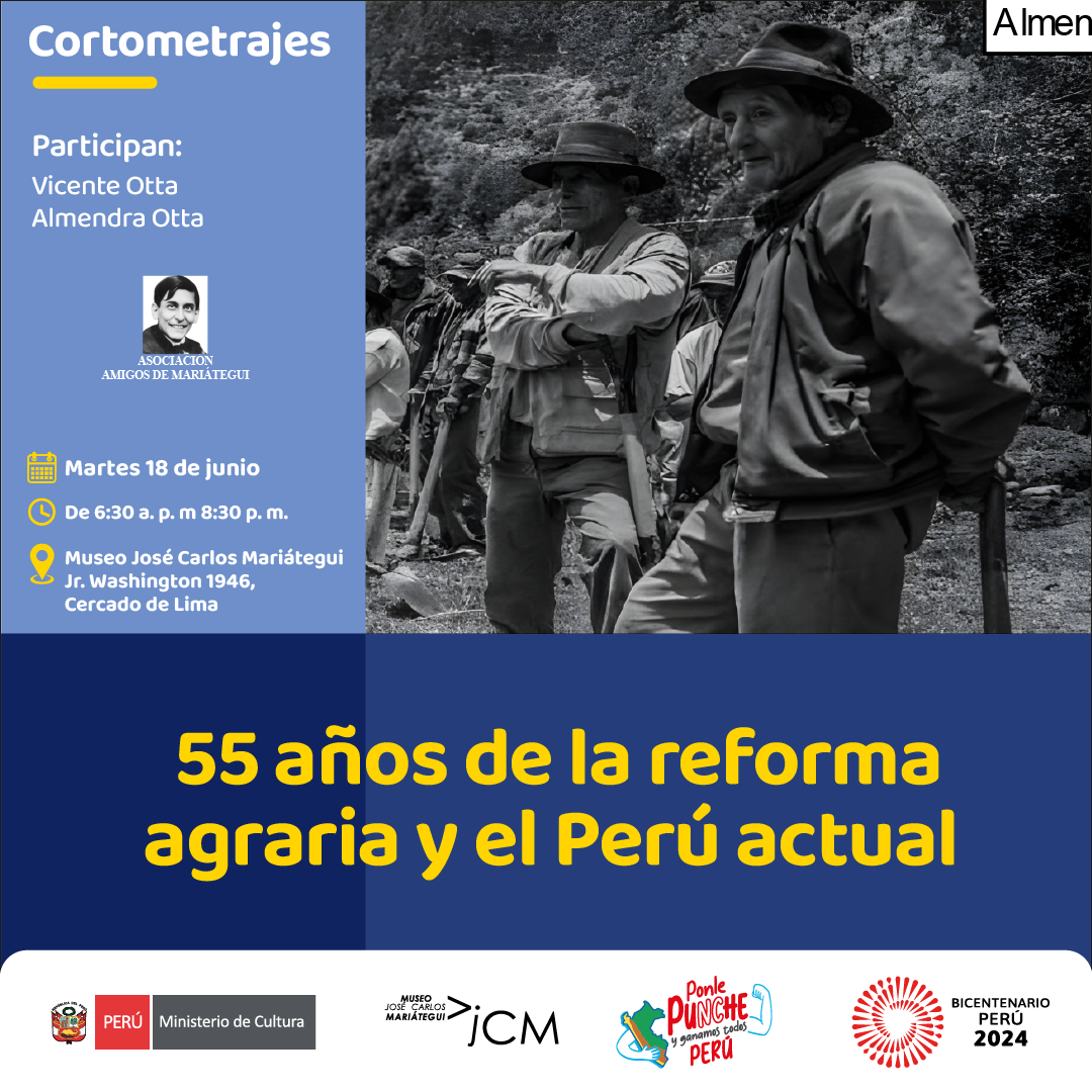 55 años de la reforma agraria y el Perú actual. Cortometrajes.