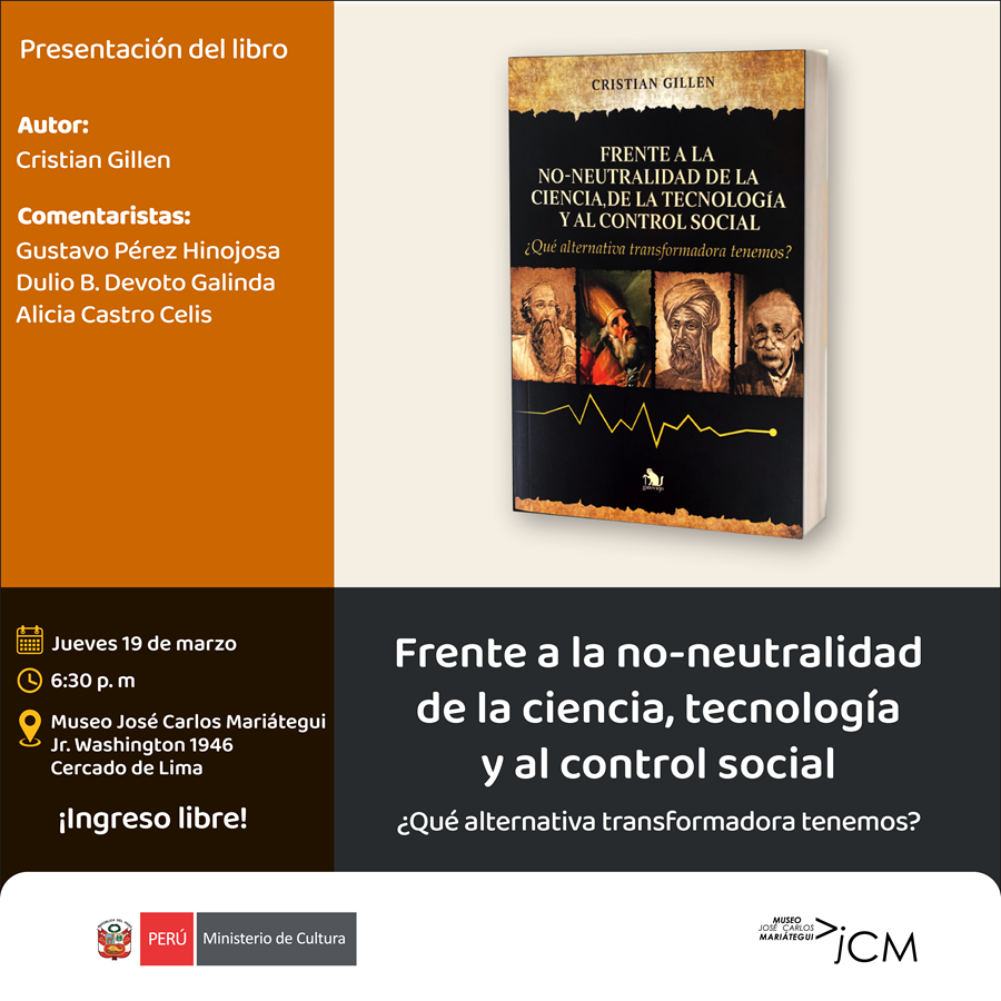 Presentación del libro. Frente a la no-neutralidad de la ciencia, tecnología y al control social ¿Qué alternativa transformadora tenemos?