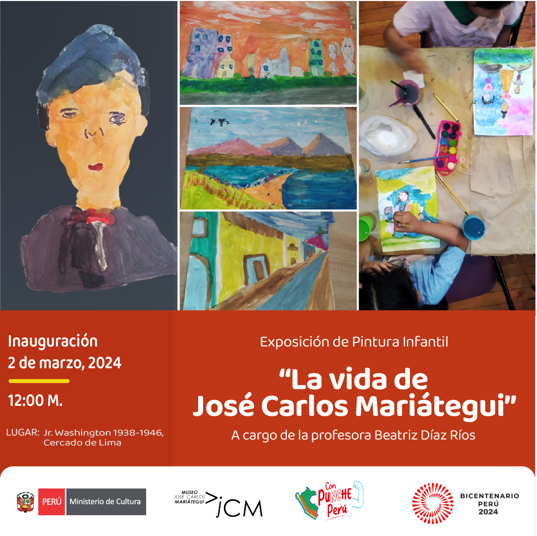 Exposición de pintura infantil. "La vida de José Carlos Mariátegui" a cargo de la prof. Beatriz Díaz Ríos