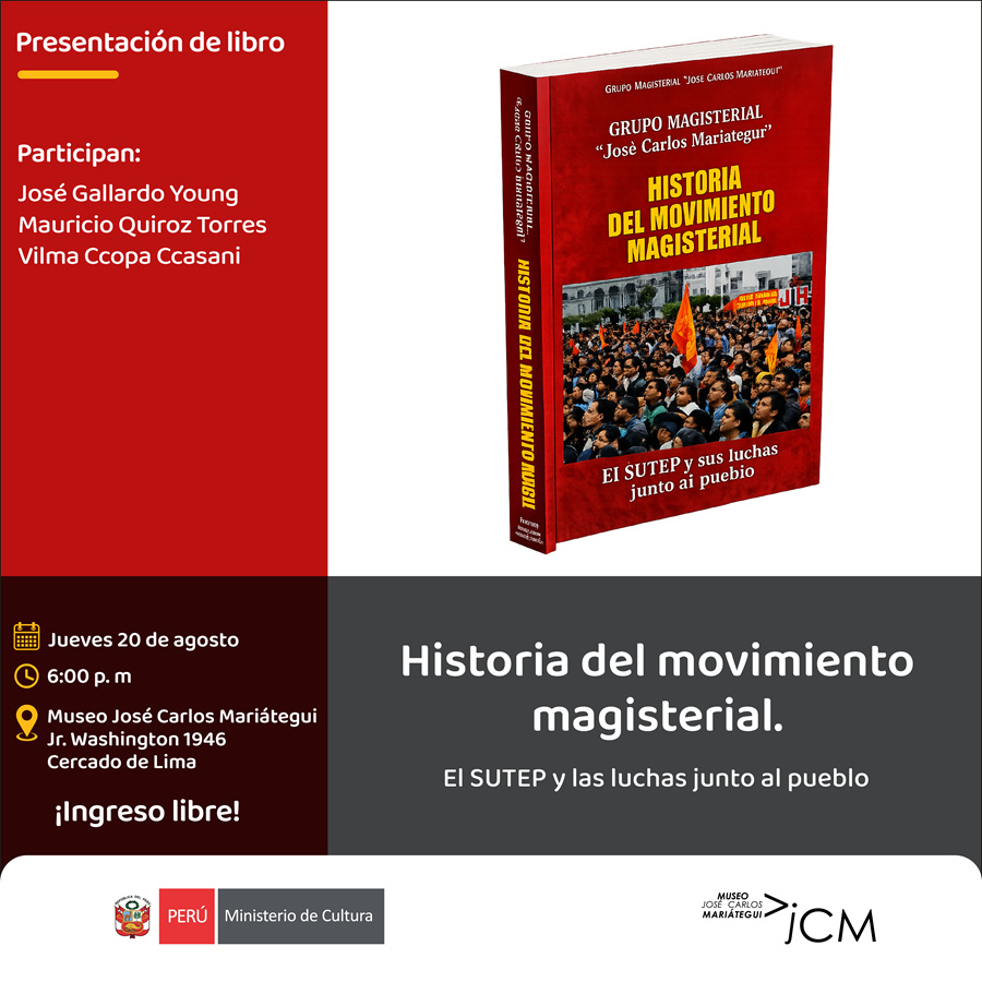 Presentación del libro. Historia del movimiento magisterial. El SUTEP y las luchas junto al pueblo.