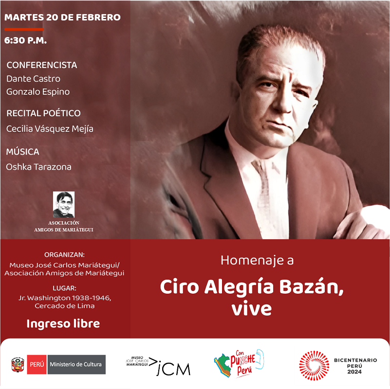 Homenaje a Ciro Alegr a Baz n vive. Museo Jos Carlos Mari tegui