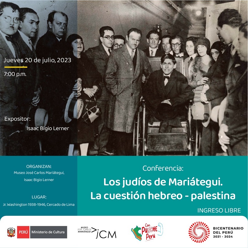 Conferencia: Los Judíos de Mariátegui. La cuestión hebreo - palestina.