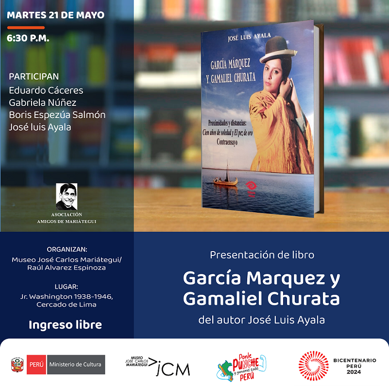 Presentación de libro: García Márquez y Gamaliel Churata de José Luis Ayala.