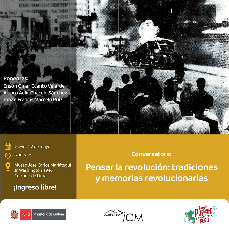 Conversatorio. Pensar la revolución: tradiciones y memorias revolucionarias.