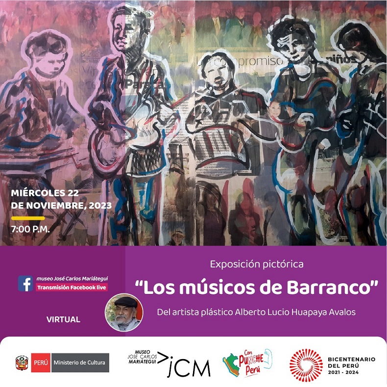 Exposición pictórica "Músicos de Barranco" del artista plástico Alberto Lucio Huapaya Avalos