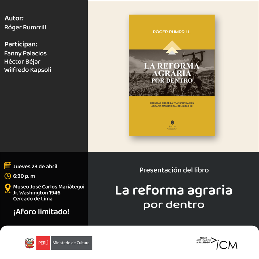 Presentación de libro. La reforma agraria por dentro de Róger Rumrrill