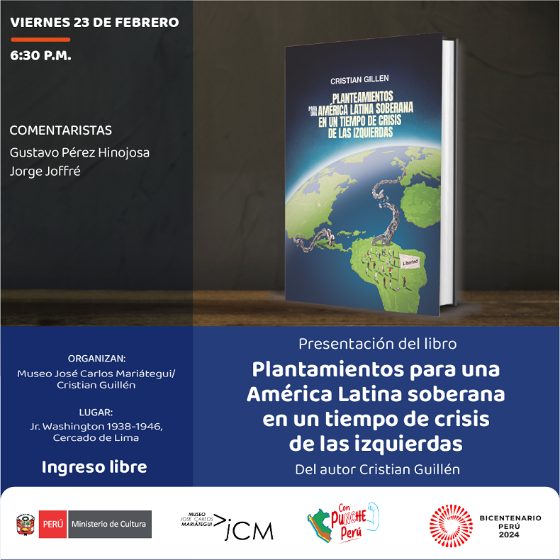 Presentación de libro. Planteamientos para una América Latina Soberana en un tiempo de crisis de las izquierdas del autor Cristian Guillén.