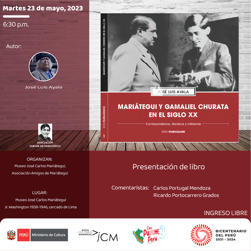 Presentación del libro: Mariátegui y Gamaliel Churata en el siglo XX. Del autor José Luis Ayala
