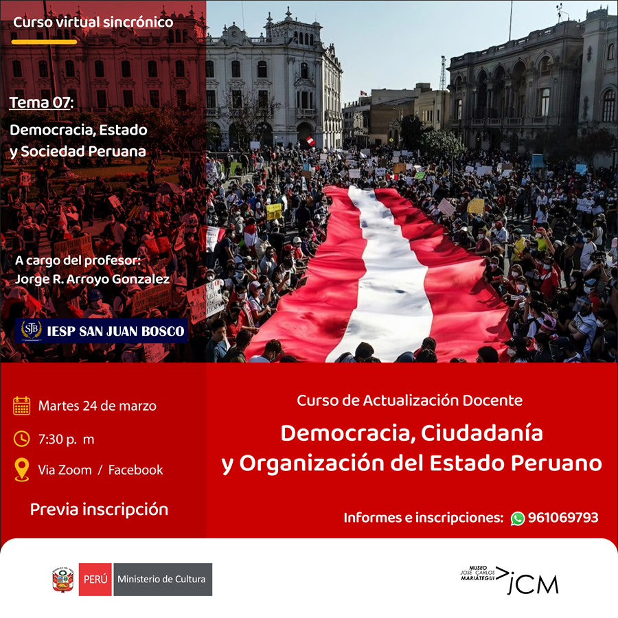 Tema 07: Democracia, Estado y Social. Curso de Actualización Docente. Democracia, ciudadanía y organización del Estado peruano