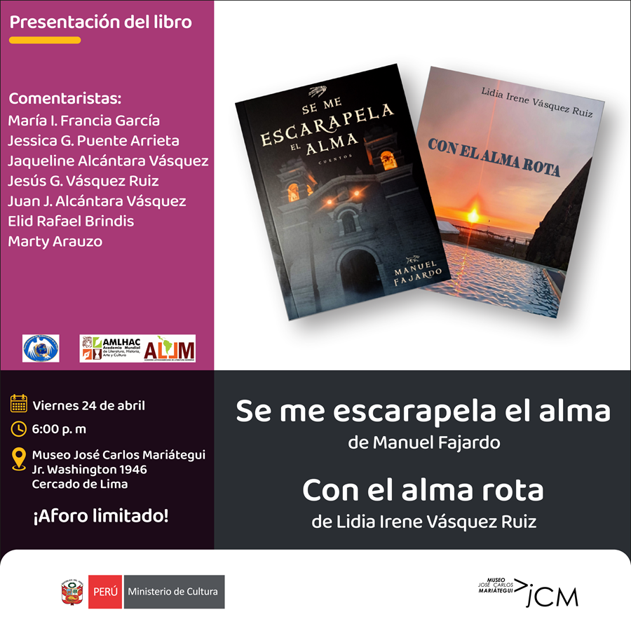 Presentación de libros. "Se me escarapela el alma" de Manuel Fajardo y "Con el alma rota" de Lidia Irene Vásquez Ruiz 
