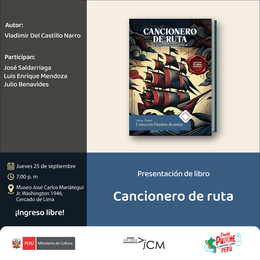 Presentación de libro. Cancionero de Ruta de Vladimir Del Castillo Narro.