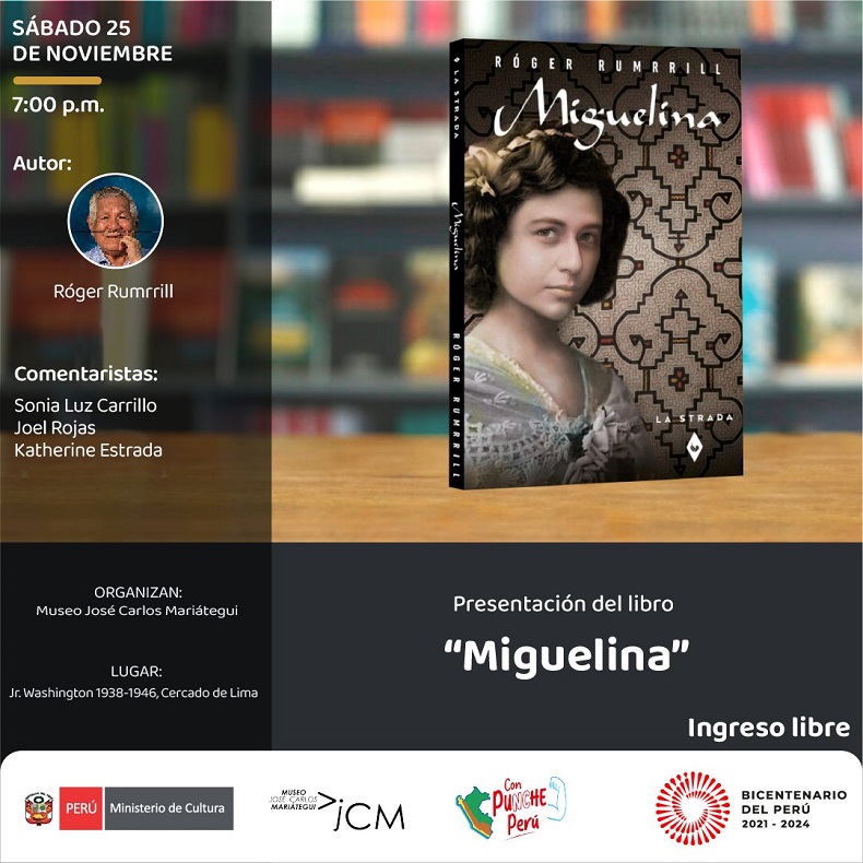 Presentación de la novela "Miguelina" de Róger Rumrrill