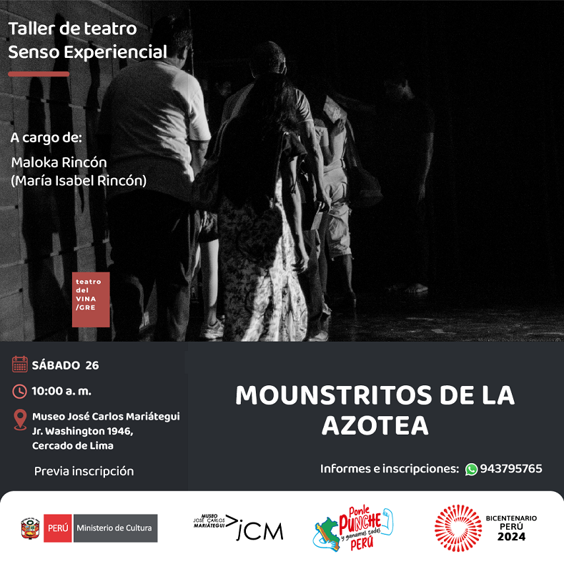 Taller de teatro: Mounstritos de la azotea. A cargo de Maloka Rincón.