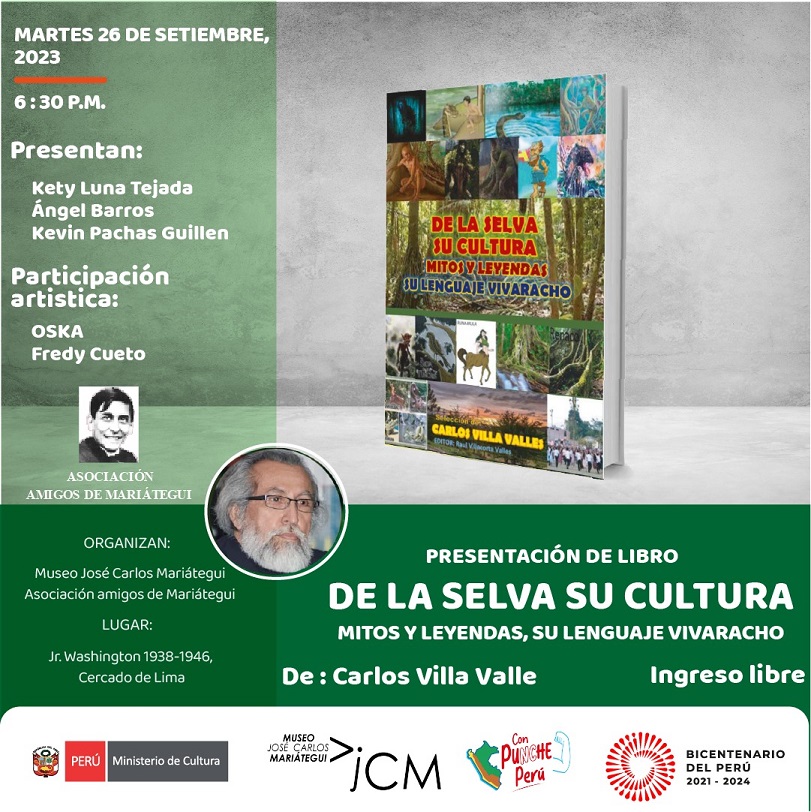 Presentación del libro: De la selva su cultura. Mitos y leyendas, su lenguaje vivaracho.