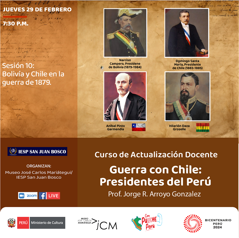 Curso de actualización docente. Guerra con Chile: los presidentes del Perú. Sesión 10: Bolivia y Chile en la guerra de 1879.