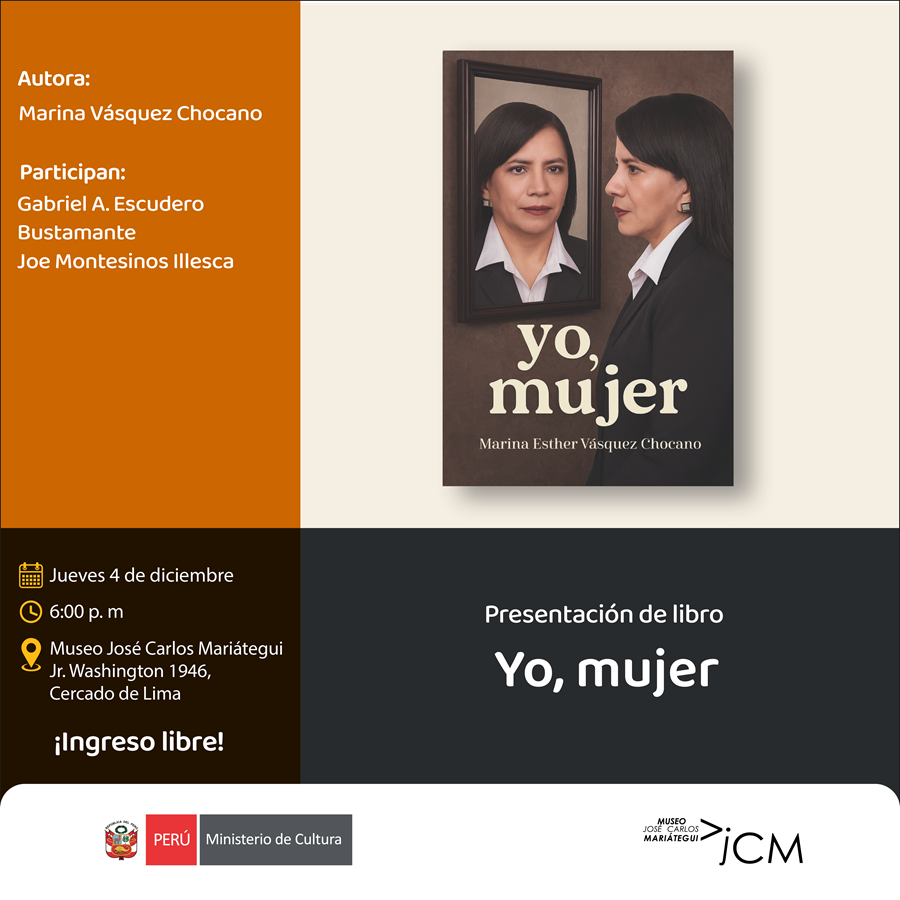 Presentación del libro. Yo, mujer de la autora: Marina Vásquez Chocano