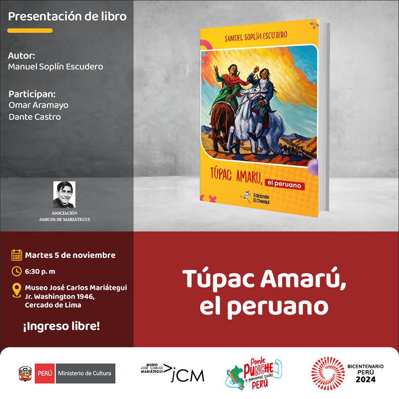 Presentación de libro. Túpac Amarú, el peruano de Manuel Soplín Escudero