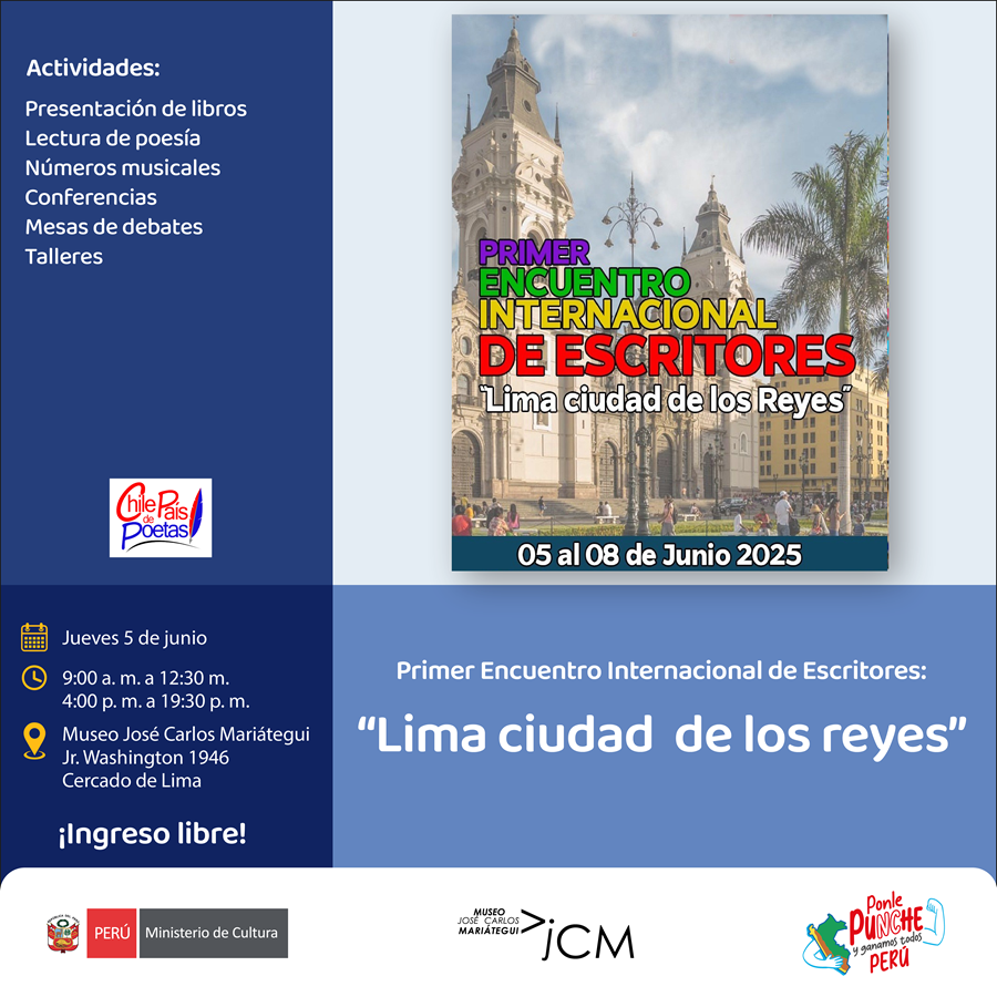 Primer Encuentro Internacional de Escritores "Lima ciudad de los Reyes"