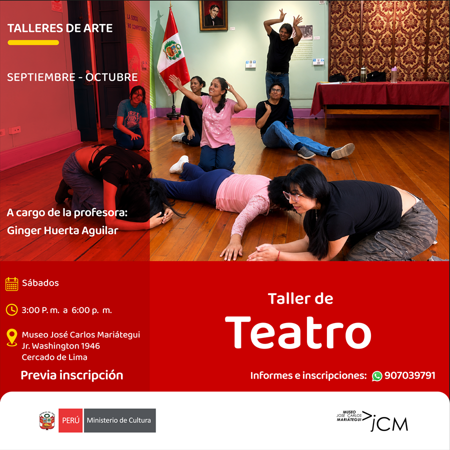 Taller de Teatro: cuerpo, voz y emoción en acción. A cargo de la Docente: Ginger Huerta Aguilar
