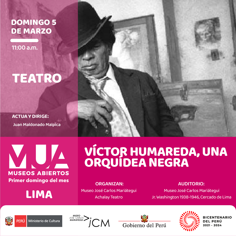 MUA - Teatro: Víctor Humareda, una Orquídea Negra