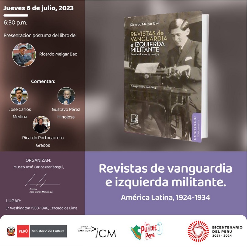 Presentación póstuma de libro: Revista de vanguardia e izquierda militante. América Latina, 1924-1930. Del autor Ricardo Melgar Bao 