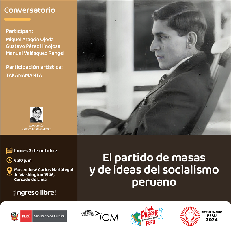 Conversatorio. El partido de masas y de ideas del socialismo peruano.