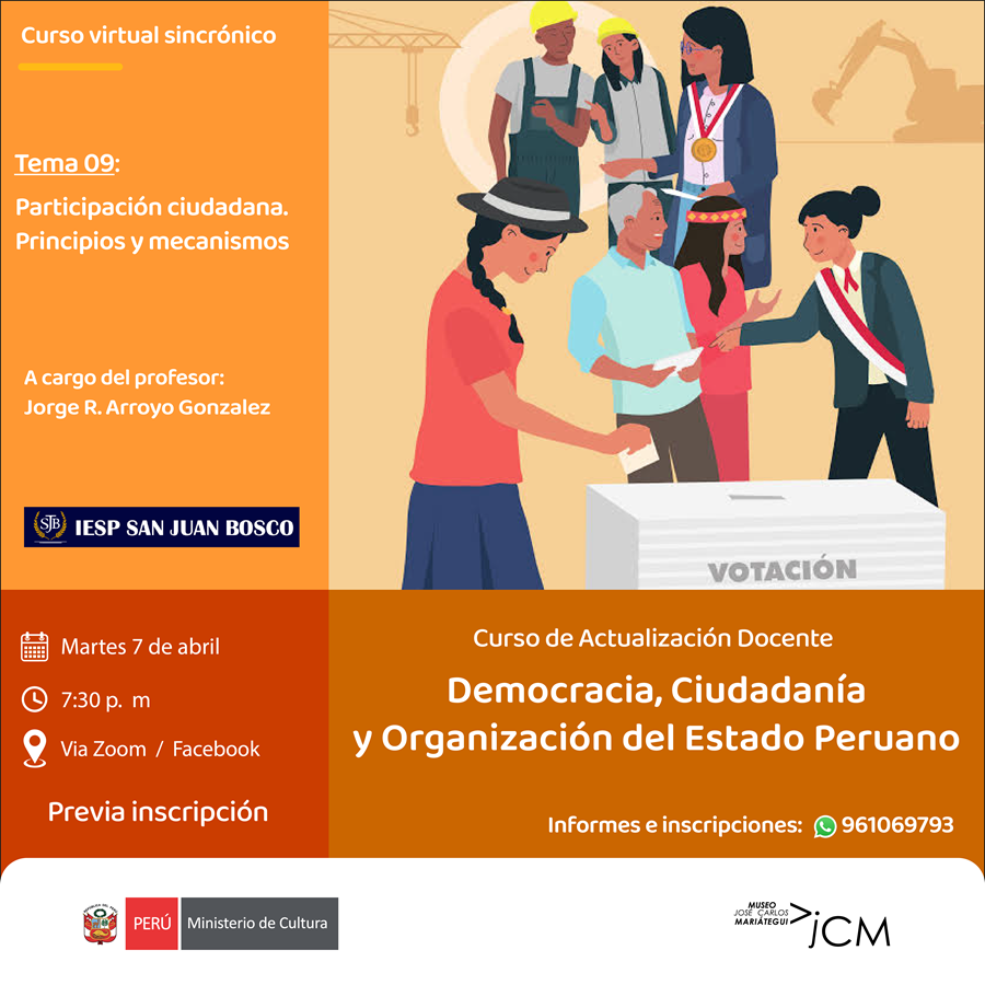 Tema 09: Participación ciudadana. Principios y mecanismos. Curso de Actualización Docente. Democracia, ciudadanía y organización del Estado peruano