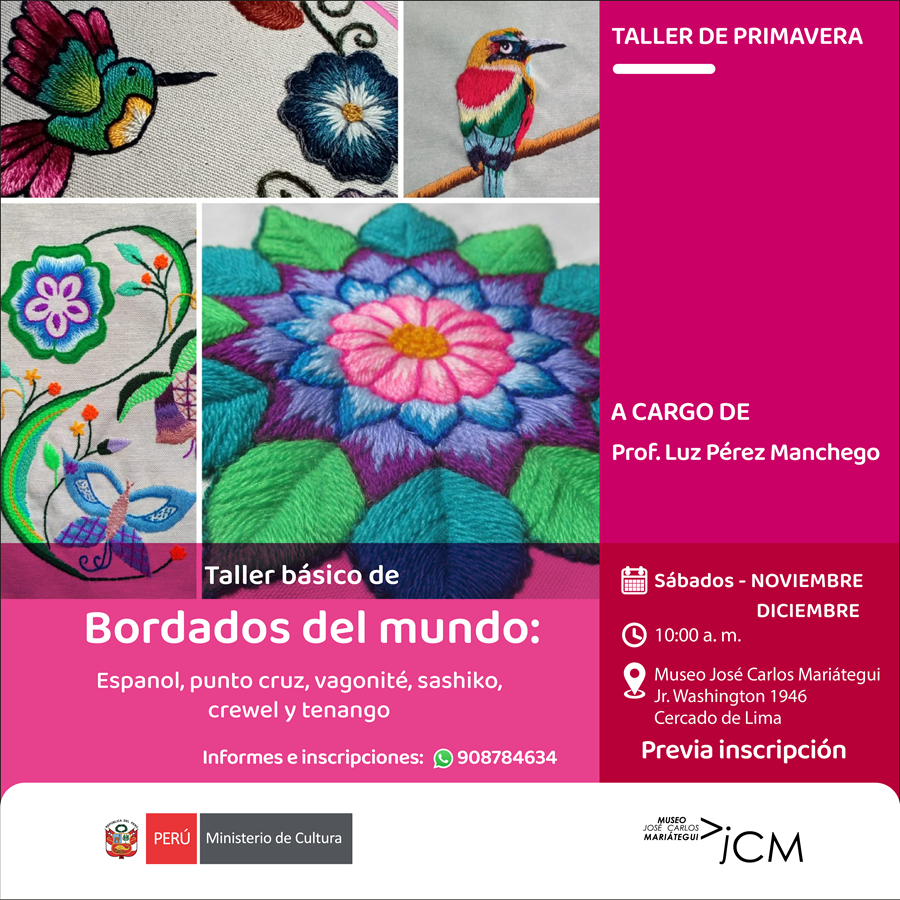 Taller de bordado del mundo: Español, Punto cruz, Vagonité, Sashiko, Crewel, Tenango. . A cargo de la profesora: Luz Pérez Manchego