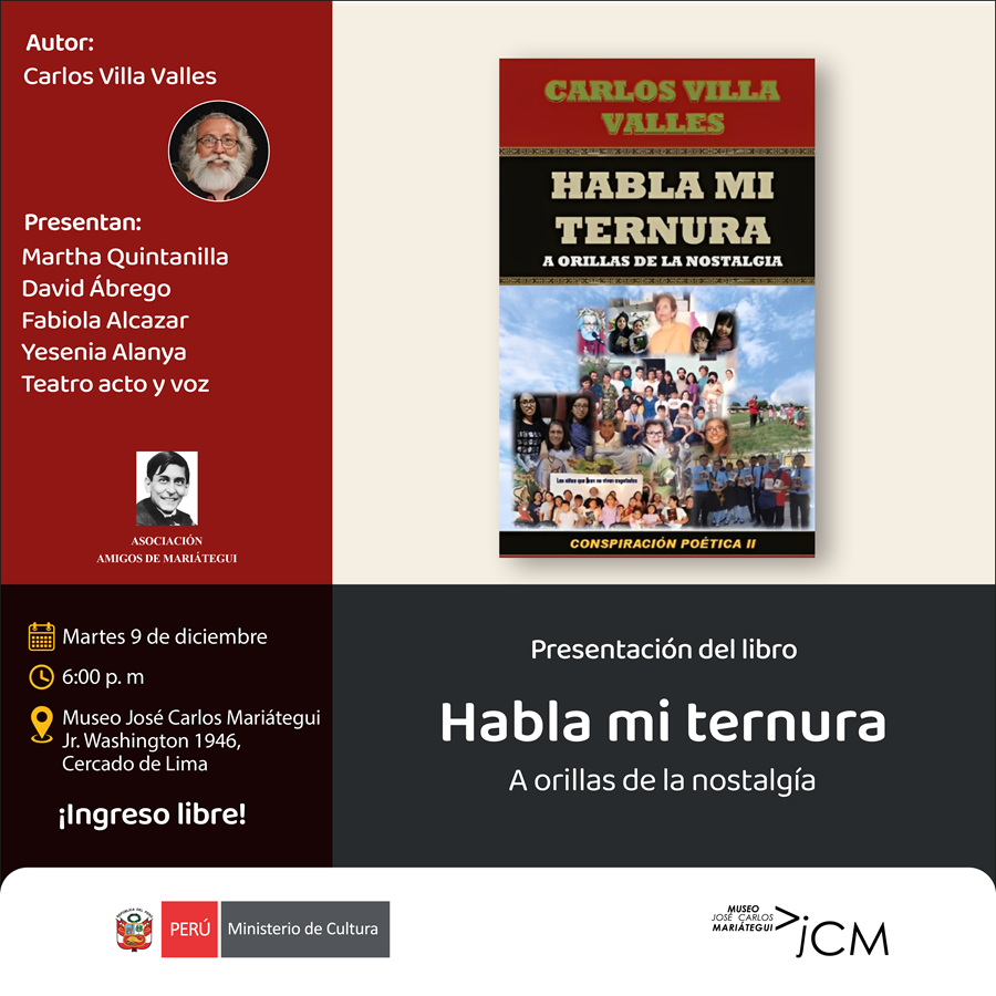 Presentación del libro. Habla mi ternura. A orillas de la nostalgia del autor Carlos Villa Valles