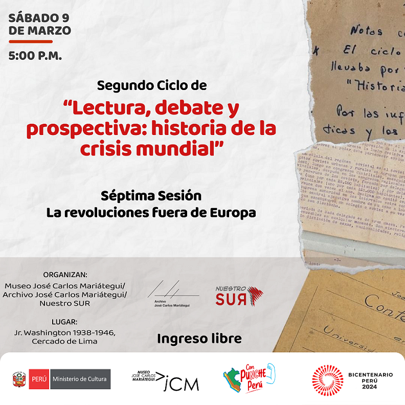 Segundo Ciclo de "Lectura, debate y prospectiva: historia de la crisis mundial" Séptima Sesión: La revolución fuera de Europa.