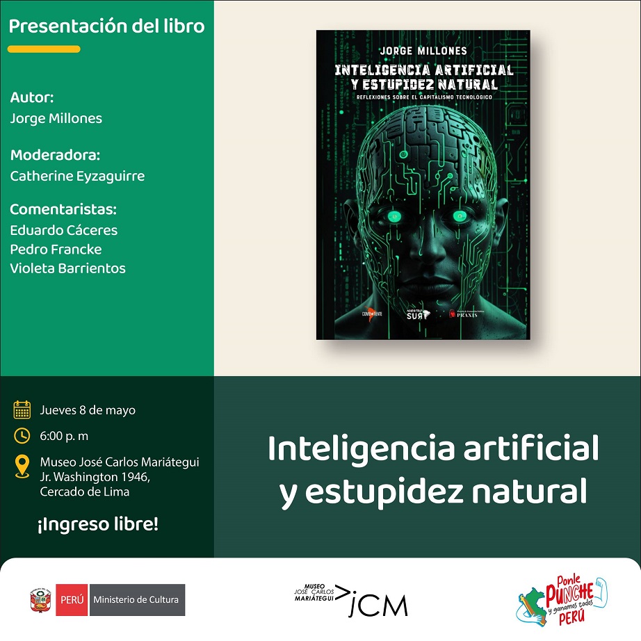 Presentación del libro. Inteligencia artificial y estupidez natural del autor: Jorge Millones.