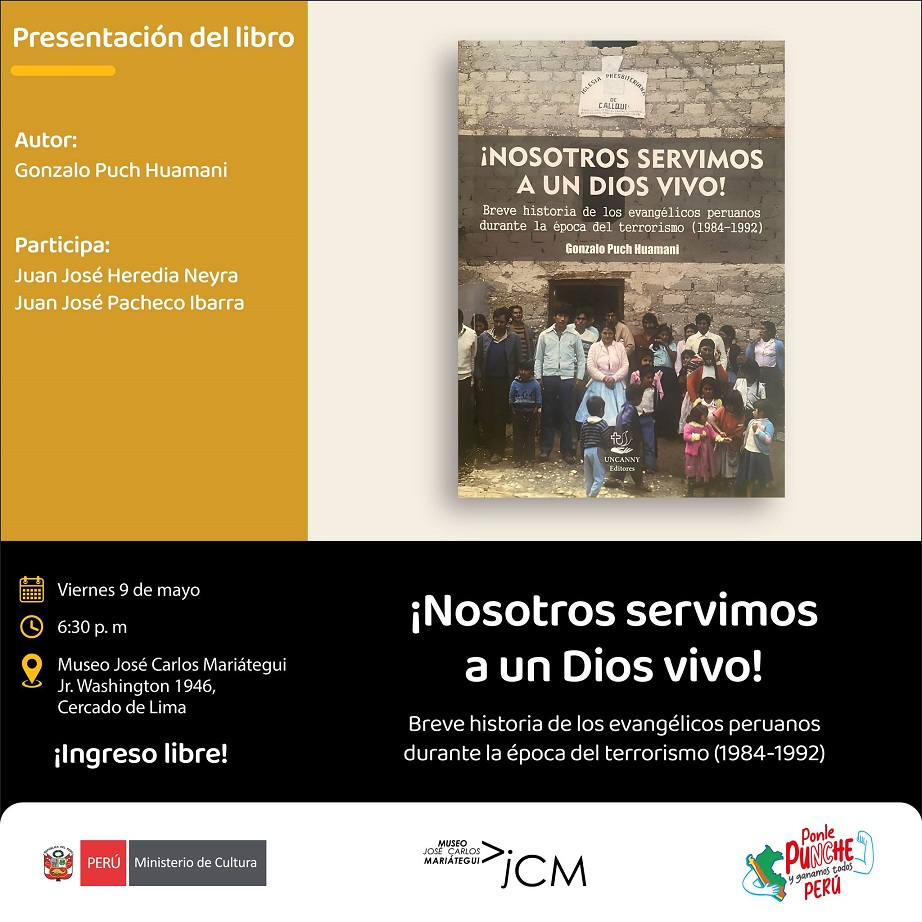 ¡Nosotros servimos a un Dios vivo! Breve historia de los evangélicos peruanos durante la época del terrorismo (1984-1992) del autor: Gonzalo Puch Huamani.
