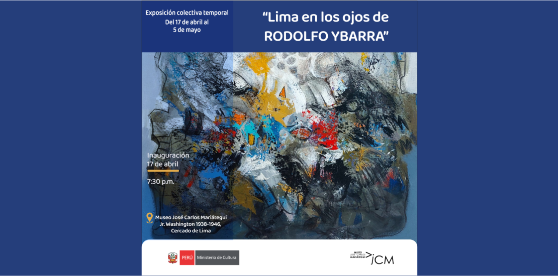 Exposición colectiva temporal "Lima en los ojos de RODOLFO YBARRA"