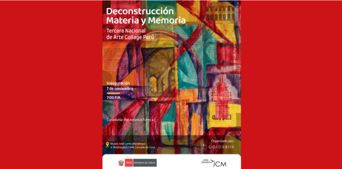 Exposición Deconstrucción: Materia y Memoria Tercer Nacional de Arte Collage – Perú