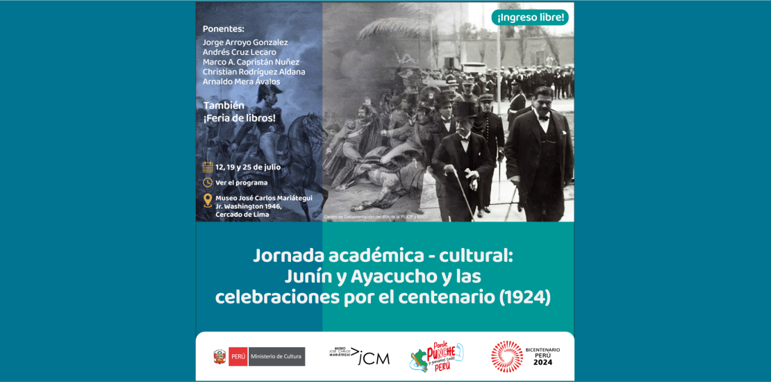 Jornada académica - cultural: Junín y Ayacucho y las celebraciones por el centenario (1924)